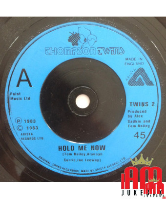 Hold Me Now [Thompson Twins] - Vinyle 7", 45 tours, Single