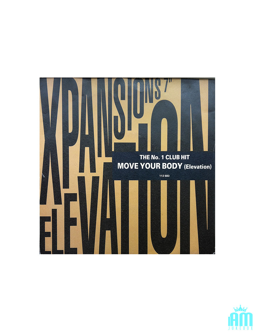 Move Your Body (Elevation) [Xpansions] - Vinyle 7", 45 tr/min, Single [product.brand] 1 - Shop I'm Jukebox 