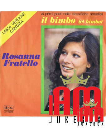 Il Bimbo (El Bimbo) [Rosanna Fratello] – Vinyl 7", 45 RPM [product.brand] 1 - Shop I'm Jukebox 