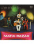Che Male Fa  [Matia Bazar] - Vinyl 7", 45 RPM