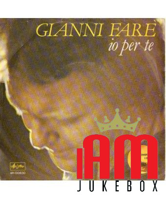 Io Per Te Io Per Te [Gianni Faré] - Vinyl 7", 45 RPM, Promo [product.brand] 1 - Shop I'm Jukebox 