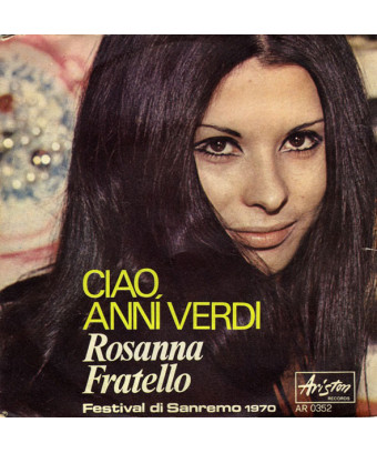 Ciao Anni Verdi [Rosanna Fratello] – Vinyl 7", 45 RPM [product.brand] 1 - Shop I'm Jukebox 