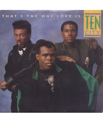 C'est comme ça que l'amour est [Ten City] - Vinyl 7", 45 RPM, Single, Stéréo
