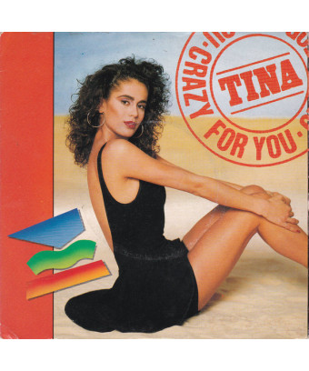 Crazy For You [Tina] - Vinyle 7", 45 tours, Single, Stéréo