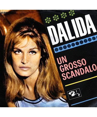 Un Grosso Scandalo [Dalida]...