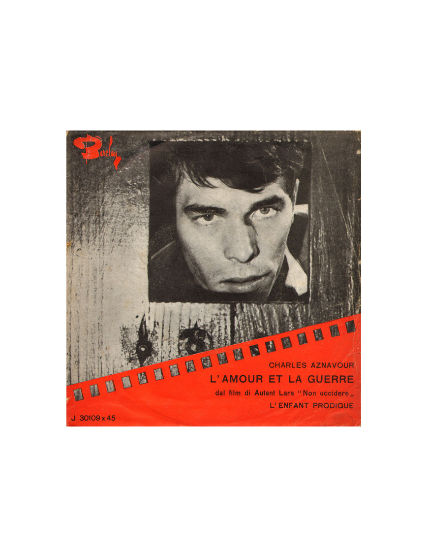 L'Amour Et La Guerre [Charles Aznavour] - Vinyl 7", 45 TR/MIN