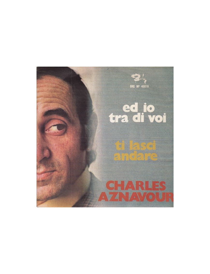 Ed Io Tra Vi [Charles Aznavour] - Vinyle 7", 45 TR/MIN [product.brand] 1 - Shop I'm Jukebox 