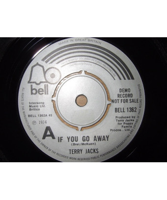 If You Go Away Me And You [Terry Jacks] – Vinyl 7", 45 RPM, Single, Promo [product.brand] 1 - Shop I'm Jukebox 