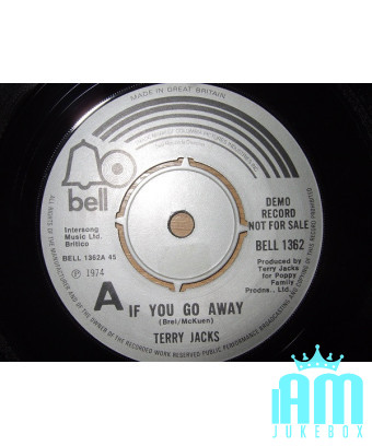 If You Go Away Me And You [Terry Jacks] – Vinyl 7", 45 RPM, Single, Promo [product.brand] 1 - Shop I'm Jukebox 