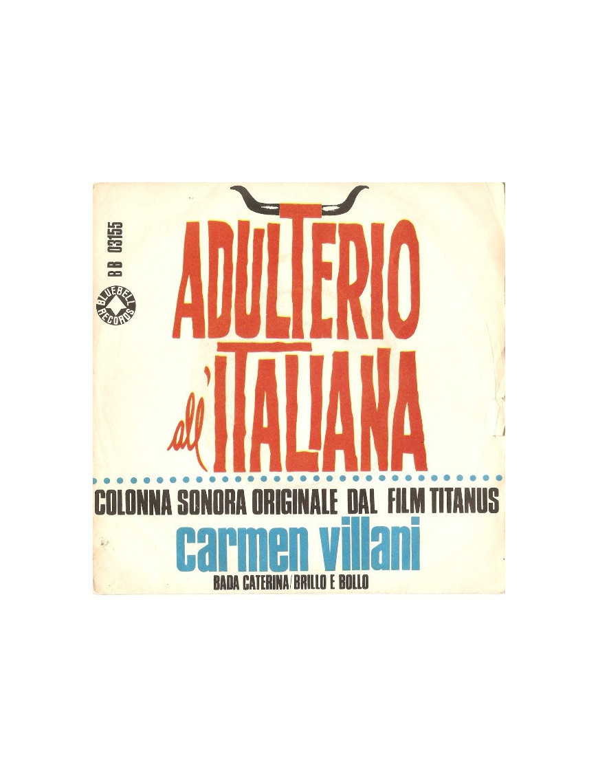 Bada Caterina Brillo E Bollo [Carmen Villani] – Vinyl 7", 45 RPM [product.brand] 1 - Shop I'm Jukebox 