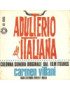 Bada Caterina   Brillo E Bollo [Carmen Villani] - Vinyl 7", 45 RPM