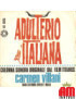 Bada Caterina Brillo E Bollo [Carmen Villani] - Vinyl 7", 45 RPM [product.brand] 1 - Shop I'm Jukebox 