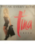 Break Every Rule [Tina Turner] - Vinyl 7", 45 RPM
