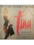 Break Every Rule [Tina Turner] – Vinyl 7", 45 RPM [product.brand] 1 - Shop I'm Jukebox 