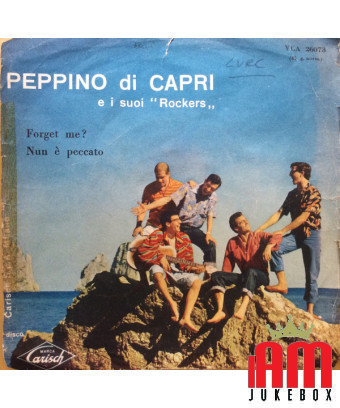 Vergiss mich? It's Not a Sin [Peppino Di Capri EI Suoi Rockers] – Vinyl 7", 45 RPM
