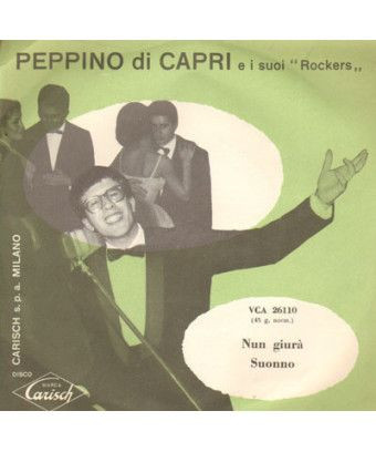 Nun Giurà Suonno [Peppino Di Capri EI Suoi Rockers] - Vinyl 7", 45 RPM [product.brand] 1 - Shop I'm Jukebox 