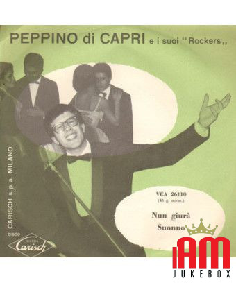 Nun Giurà Suonno [Peppino Di Capri E I Suoi Rockers] - Vinyl 7", 45 RPM [product.brand] 1 - Shop I'm Jukebox 