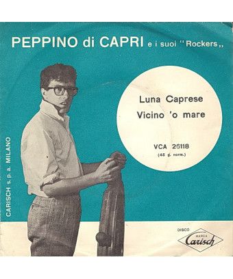 Luna Caprese Vicino 'o Mare [Peppino Di Capri E I Suoi Rockers] - Vinyl 7", Single, Reissue [product.brand] 1 - Shop I'm Jukebox