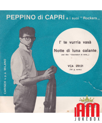 I' Te Vurria Vasà Night of the Waning Moon [Peppino Di Capri EI Suoi Rockers] – Vinyl 7", 45 RPM [product.brand] 1 - Shop I'm Ju