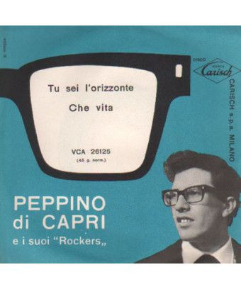 Tu Sei L'Orizzonte Che Vita [Peppino Di Capri E I Suoi Rockers] - Vinyl 7", 45 RPM [product.brand] 1 - Shop I'm Jukebox 