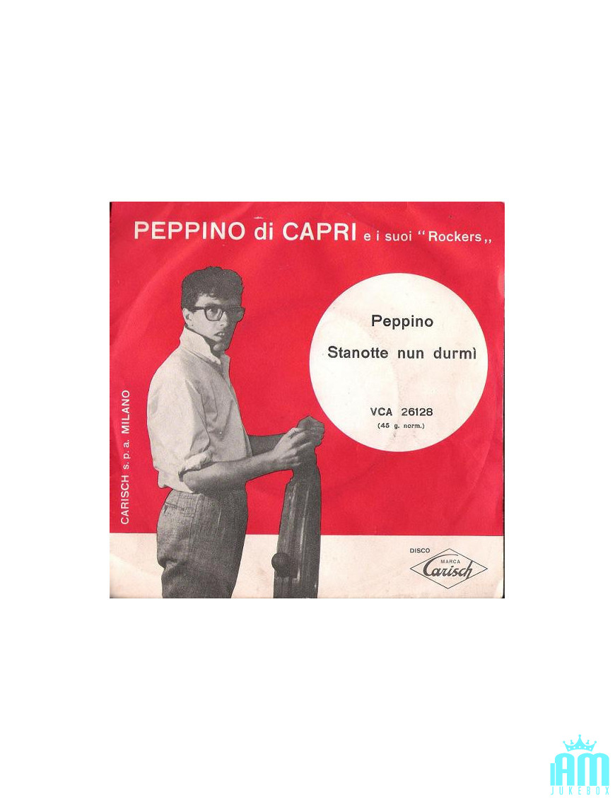 Peppino Stanotte Nun Durmì [Peppino Di Capri EI Suoi Rockers] – Vinyl 7", 45 RPM [product.brand] 1 - Shop I'm Jukebox 