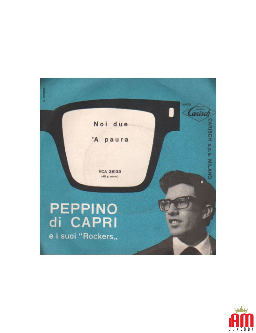 Noi Due 'A Paura [Peppino Di Capri E I Suoi Rockers] - Vinyl 7", 45 RPM [product.brand] 1 - Shop I'm Jukebox 