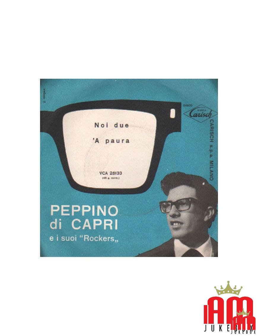 Noi Due 'A Paura [Peppino Di Capri E I Suoi Rockers] - Vinyl 7", 45 RPM [product.brand] 1 - Shop I'm Jukebox 