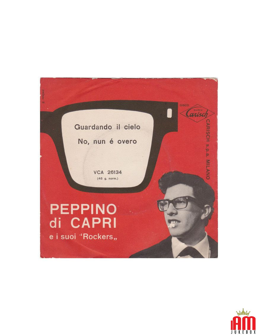 Guardando Il Cielo No, Nun È Overo [Peppino Di Capri E I Suoi Rockers] - Vinyl 7", 45 RPM [product.brand] 1 - Shop I'm Jukebox 