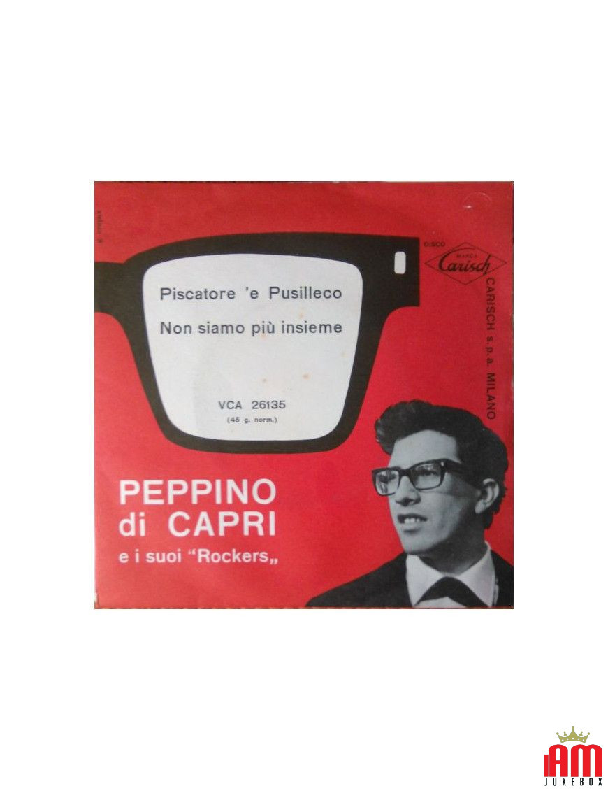 Piscatore 'E Pusilleco Non Siamo Più Insieme [Peppino Di Capri E I Suoi Rockers] - Vinyl 7", 45 RPM [product.brand] 1 - Shop I'm