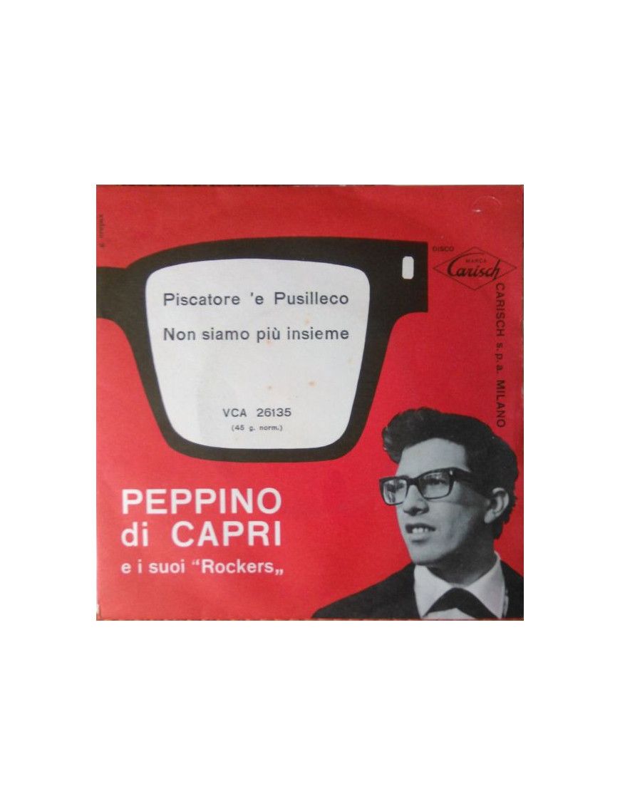 Piscatore 'E Pusilleco Non Siamo Più Insieme [Peppino Di Capri E I Suoi Rockers] - Vinyl 7", 45 RPM [product.brand] 1 - Shop I'm