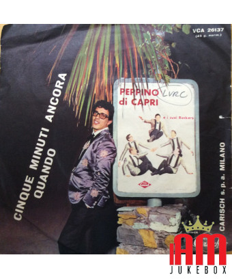 Cinq minutes encore quand [Peppino Di Capri] - Vinyle 7", 45 tr/min [product.brand] 1 - Shop I'm Jukebox 