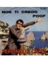 Je ne te crois pas [Peppino Di Capri] - Vinyle 7", 45 tours [product.brand] 1 - Shop I'm Jukebox 