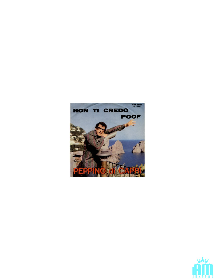 Je ne te crois pas [Peppino Di Capri] - Vinyle 7", 45 tours [product.brand] 1 - Shop I'm Jukebox 