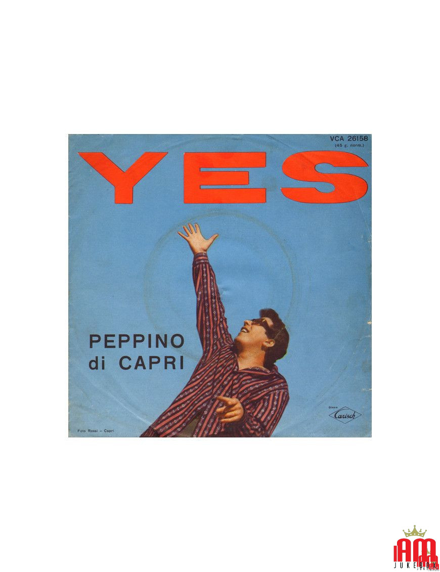 Yes [Peppino Di Capri E I Suoi Rockers] - Vinyl 7", 45 RPM [product.brand] 1 - Shop I'm Jukebox 