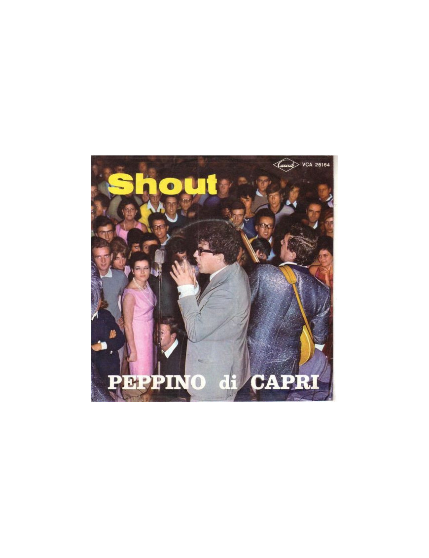 Shout [Peppino Di Capri] - Vinyl 7", 45 RPM [product.brand] 1 - Shop I'm Jukebox 