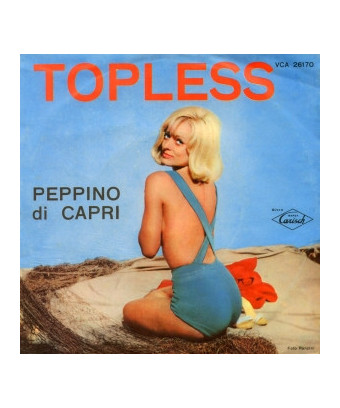Topless [Peppino Di Capri EI Suoi Rockers] - Vinyl 7", 45 RPM [product.brand] 1 - Shop I'm Jukebox 