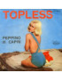 Topless [Peppino Di Capri E I Suoi Rockers] - Vinyl 7", 45 RPM