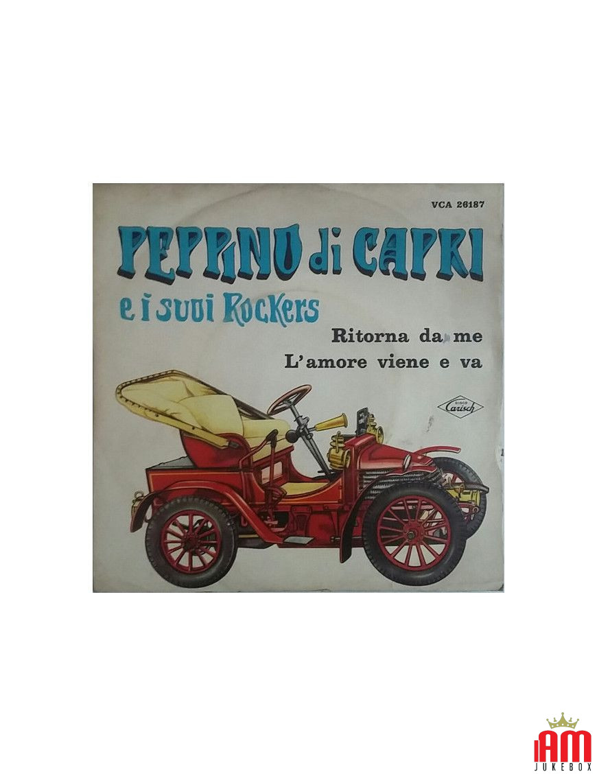 Return to Me Love Comes and Goes [Peppino Di Capri EI Suoi Rockers] - Vinyl 7", 45 RPM [product.brand] 1 - Shop I'm Jukebox 