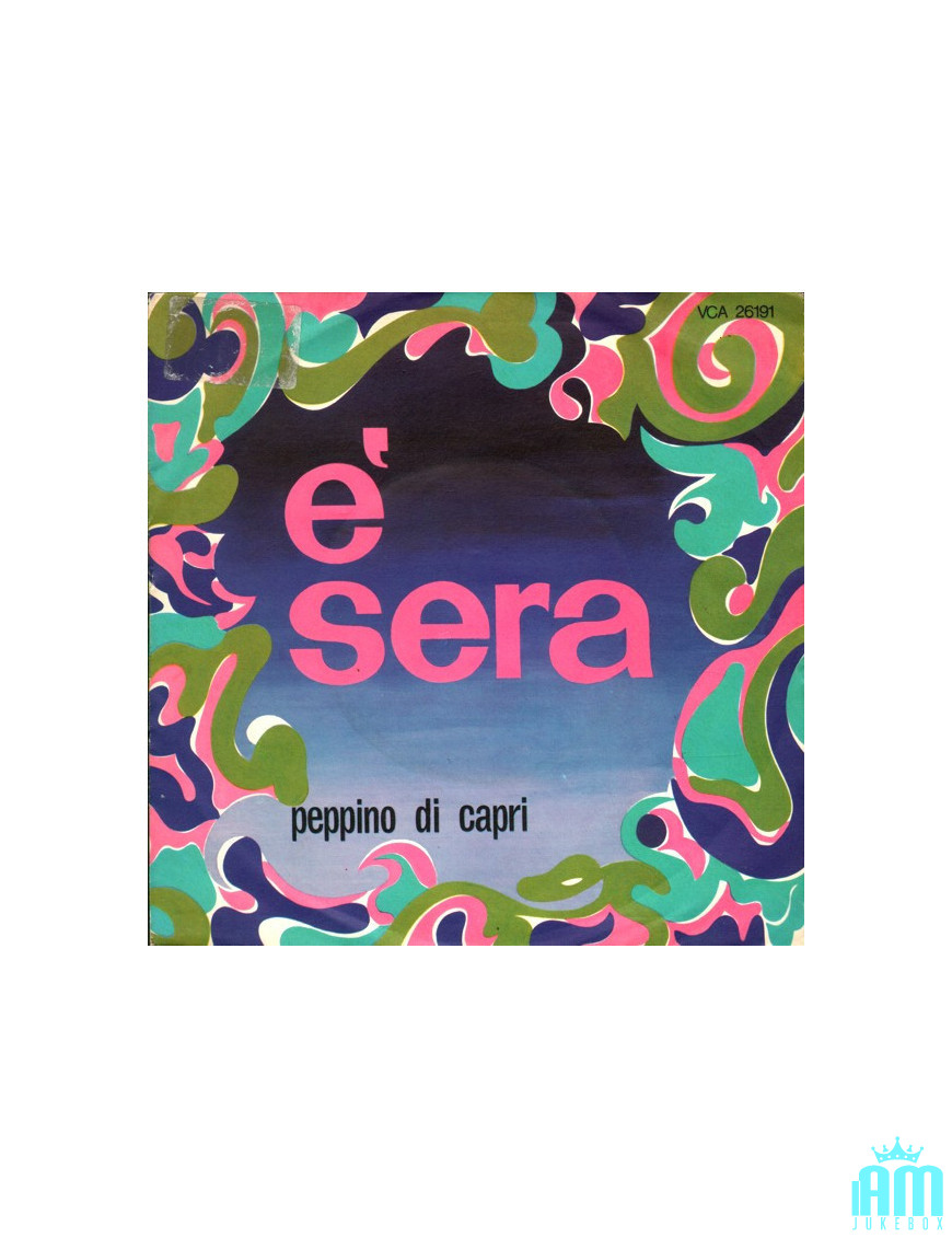 È Sera [Peppino Di Capri] - Vinyl 7", 45 RPM, Single [product.brand] 1 - Shop I'm Jukebox 