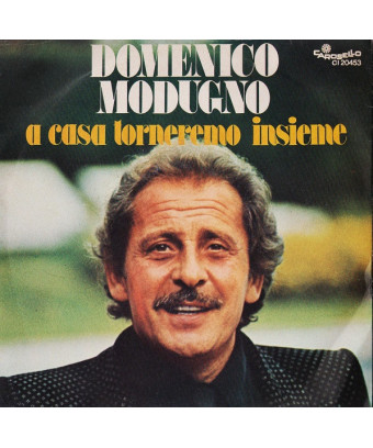 À la maison, nous reviendrons ensemble [Domenico Modugno] - Vinyl 7", 45 RPM