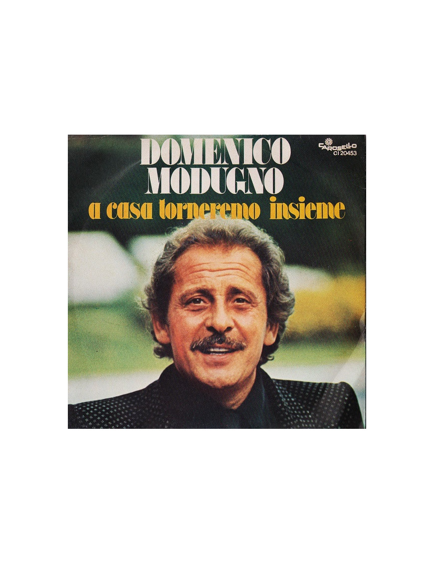 At Home We'll Come Back Together [Domenico Modugno] - Vinyl 7", 45 RPM [product.brand] 1 - Shop I'm Jukebox 
