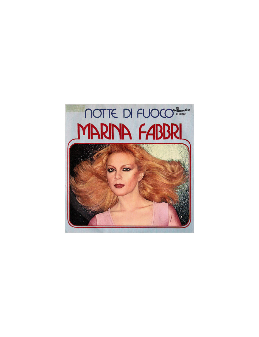 Nuit de feu [Marina Fabbri] - Vinyle 7" [product.brand] 1 - Shop I'm Jukebox 