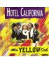 Hotel California [Yellow Cab (6)] - Vinyle 7", 45 tours, single [product.brand] 1 - Shop I'm Jukebox 