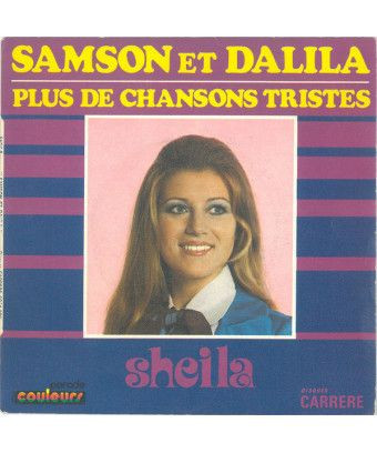 Samson Et Dalila Plus De Chansons Tristes [Sheila (5)] – Vinyl 7", 45 RPM [product.brand] 1 - Shop I'm Jukebox 