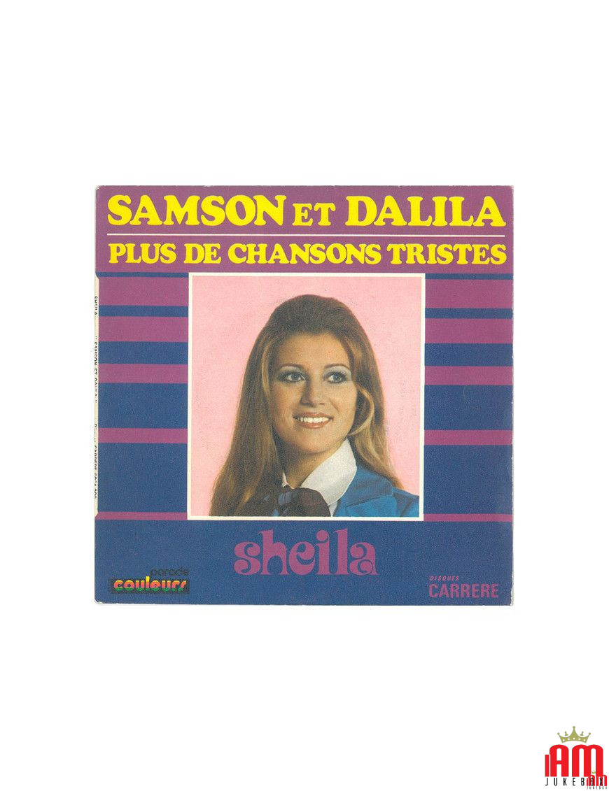 Samson Et Dalila Plus De Chansons Tristes [Sheila (5)] - Vinyl 7", 45 RPM [product.brand] 1 - Shop I'm Jukebox 