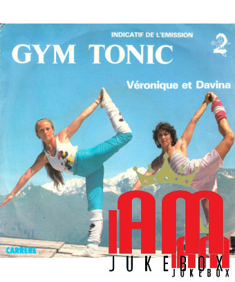 Gym Tonic (Indicatif De L'emission) [Véronique & Davina] – Vinyl 7", 45 RPM [product.brand] 1 - Shop I'm Jukebox 