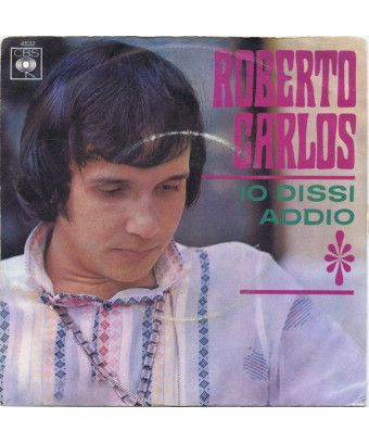 Io Dissi Addio [Roberto Carlos] - Vinyl 7", 45 RPM [product.brand] 1 - Shop I'm Jukebox 