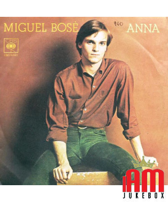 Anna [Miguel Bosé] – Vinyl 7", 45 RPM, Stereo [product.brand] 1 - Shop I'm Jukebox 