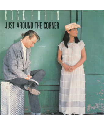 Just Around The Corner [Cock Robin] - Vinyl 7", 45 RPM, Single, Stéréo [product.brand] 1 - Shop I'm Jukebox 