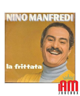 La Frittata [Nino Manfredi] – Vinyl 7", 45 RPM, Stereo